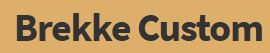 Brekke Custom LLC